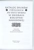 ŻURAWIŃSKA Zofia, JAROSZEWICZ-PIERESŁAWCEW Zoja - Katalog druków cyrylickich XV-XVIII wieku w zbiorach Biblioteki Narodowej. Oprac. ... 